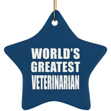 World's Greatest Veterinarian - Star Ornament