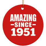 73rd Birthday Amazing Since 1951 - Circle Ornament