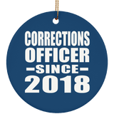 Corrections Officer Since 2018 - Circle Ornament