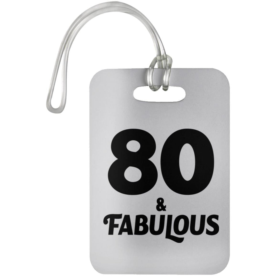 80th Birthday 80 & Fabulous - Luggage Bag Tag