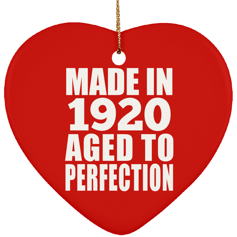 104th Birthday Made In 1920 Aged to Perfection - Heart Ornament