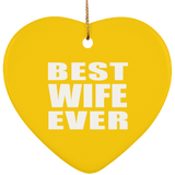 Best Wife Ever - Heart Ornament