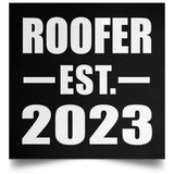 Roofer Established EST. 2023 - Poster Square