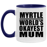 Myrtle World's Okayest Mum - 11oz Accent Mug Purple