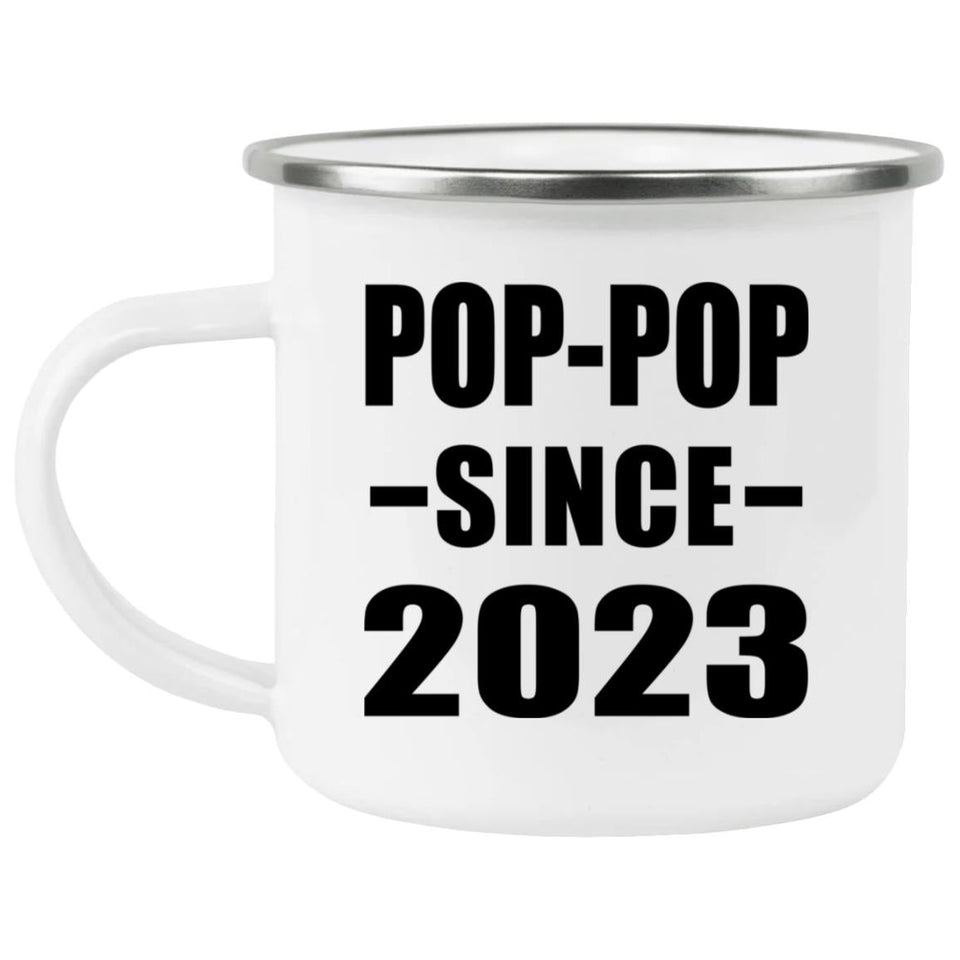 Pop-Pop Since 2023 - 12oz Camping Mug