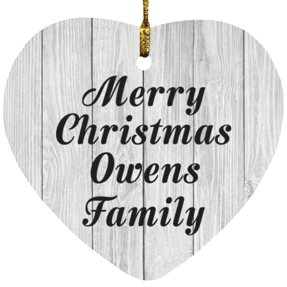 Merry Christmas Owens Family - Heart Ornament F