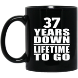 37th Anniversary 37 Years Down Lifetime To Go - 11 Oz Coffee Mug Black