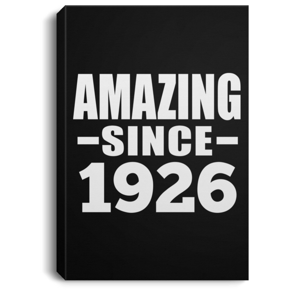 98th Birthday Amazing Since 1926 - Canvas Portrait