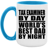 Tax Examiner By Day World's Best Dad By Night - 15oz Accent Mug Blue