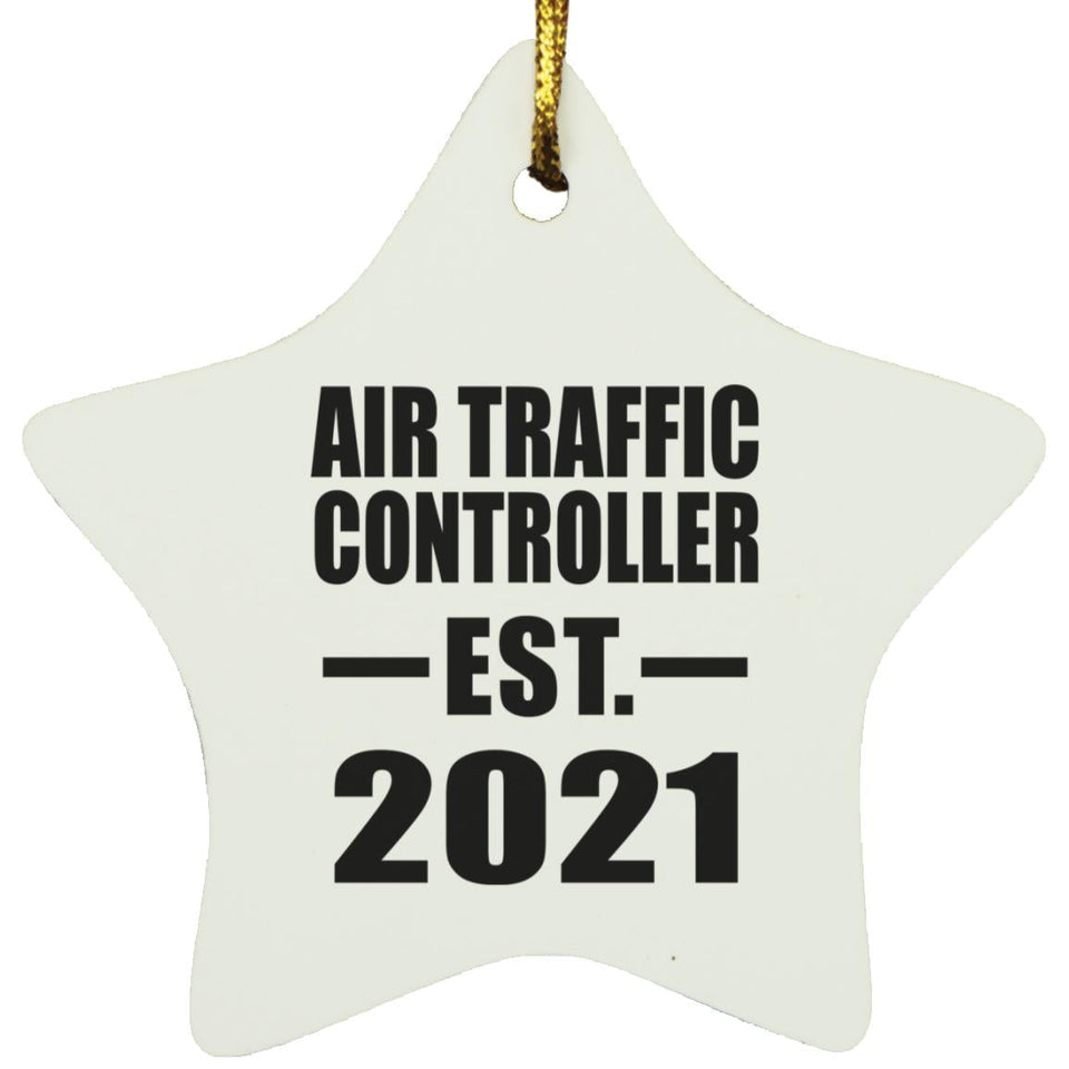 Air Traffic Controller Established EST. 2021 - Star Ornament