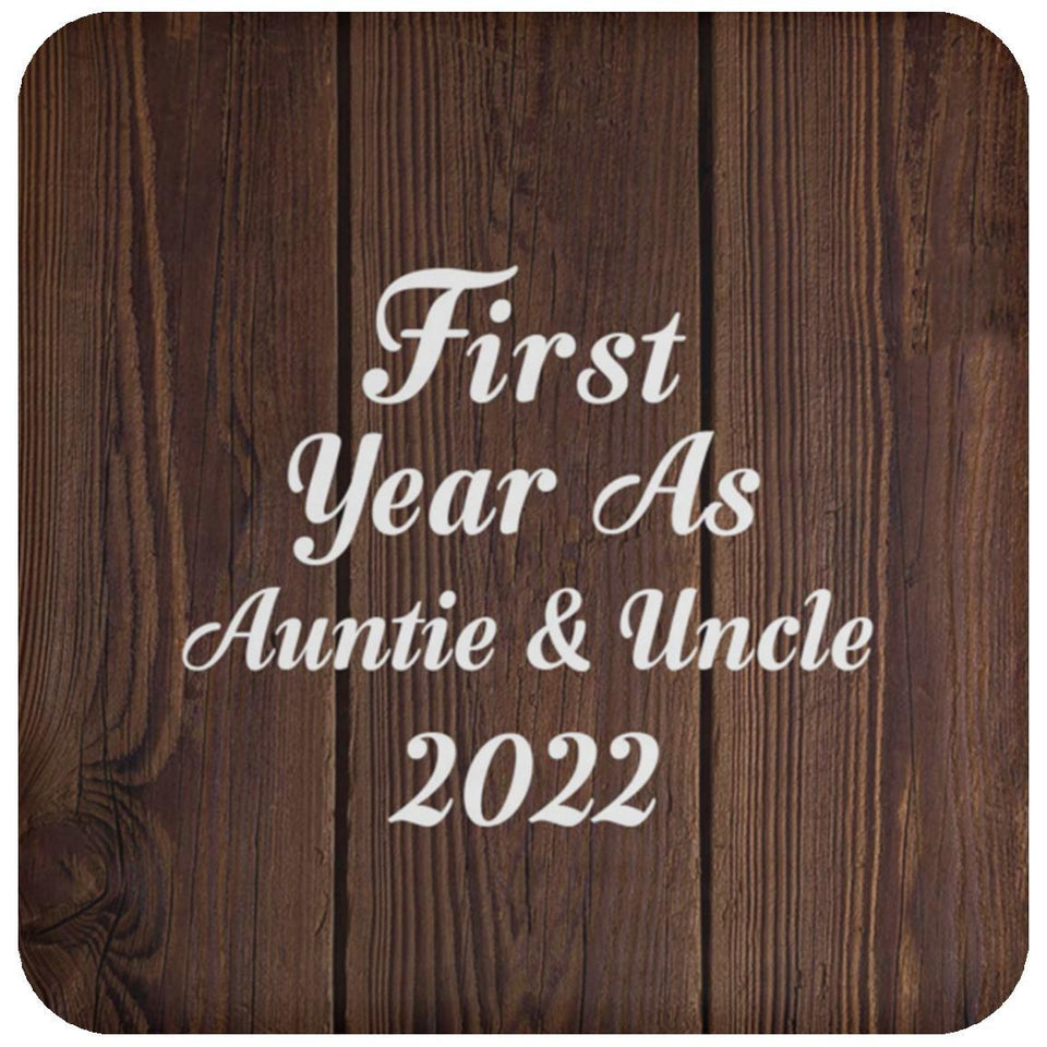 First Year As Auntie & Uncle 2022 - Drink Coaster D