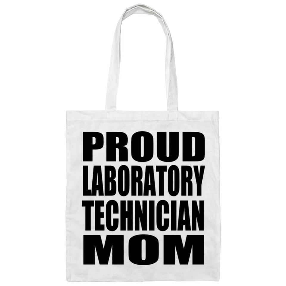 Proud Laboratory Technician Mom - Tote Bag White