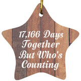 47th Anniversary 17,166 Days Together Who's Counting - Star Ornament E