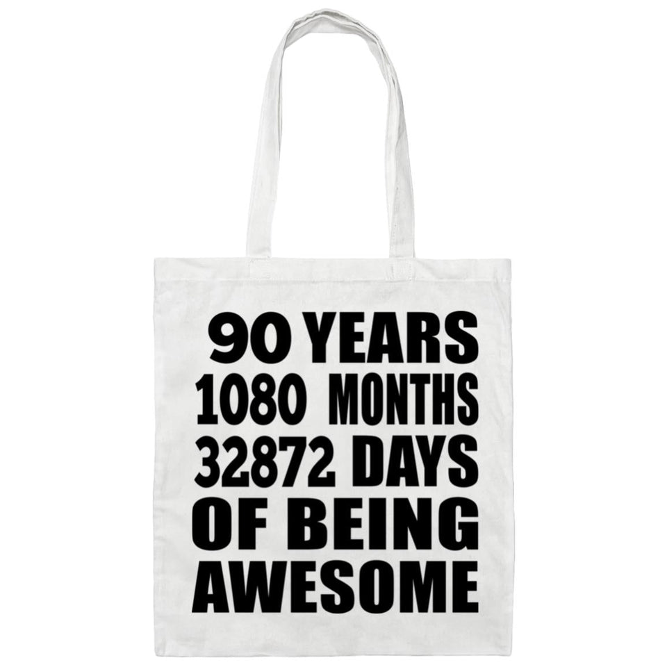 90th Birthday 90 Years 1080 Months 32872 Days Of Awesome - Tote Bag White