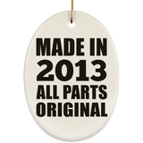 11th Birthday Made in 2013 All Parts Original - Oval Ornament