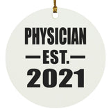 Physician Established EST. 2021 - Circle Ornament