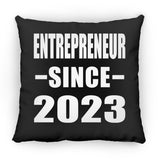 Entrepreneur Since 2023 - Throw Pillow Black