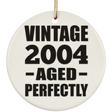 20th Birthday Vintage 2004 Aged Perfectly - Circle Ornament
