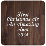 First Christmas As An Amazing Aunt 2024 - Drink Coaster D