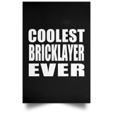 Coolest Bricklayer Ever - Poster Portrait