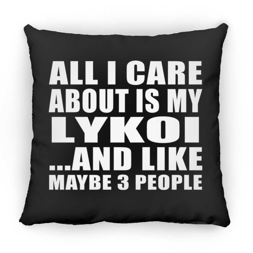 All I Care About Is My Lykoi - Throw Pillow Black