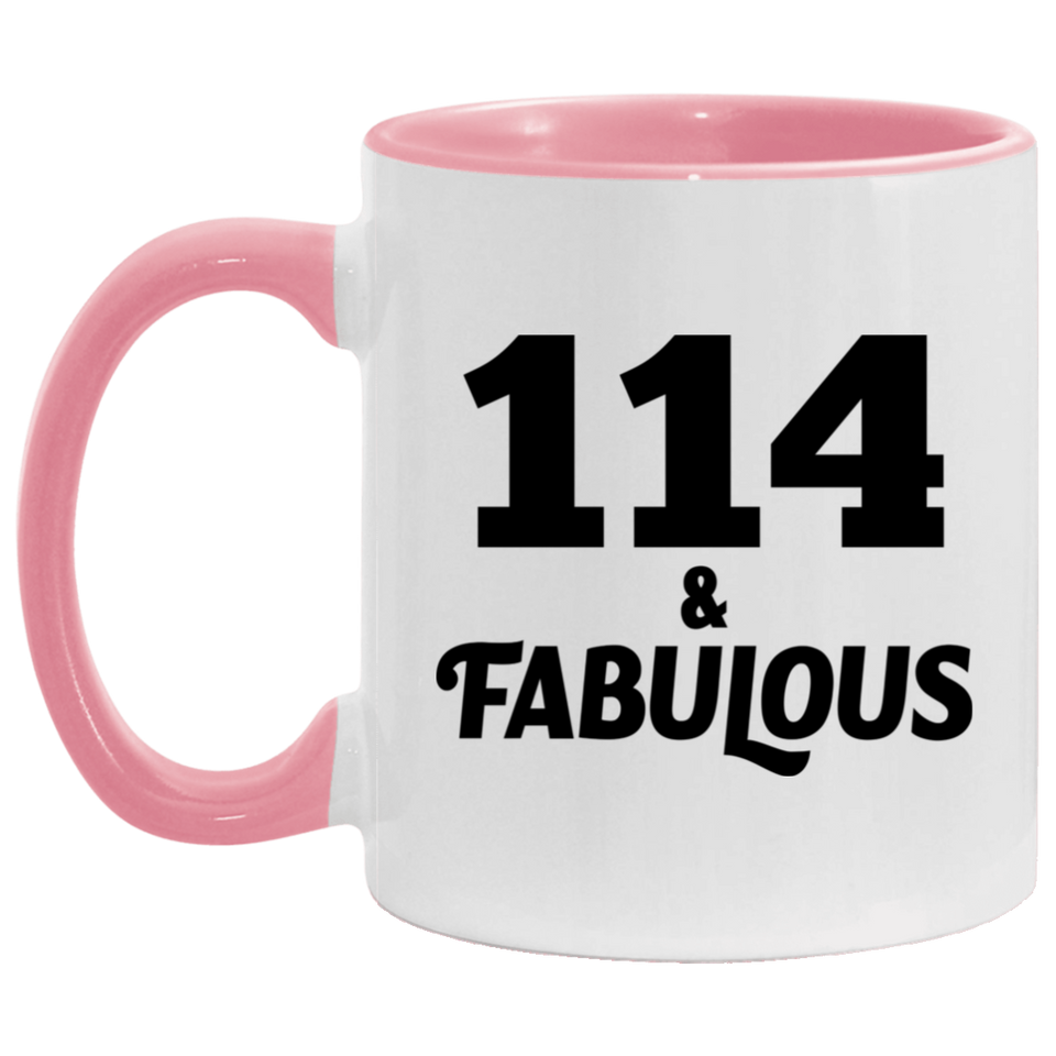 114th Birthday 114 & Fabulous - 11oz Accent Mug Pink