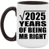 45th Anniversary Square Root of 2025 Years of Being Mr Right - 15oz Accent Mug Black