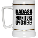 Badass Furniture Upholsterer - Beer Stein