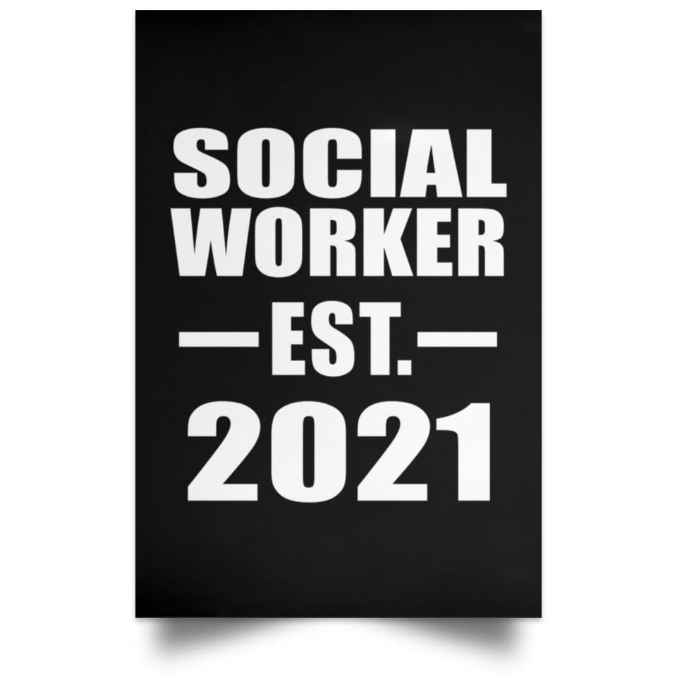 Social Worker Established EST. 2021 - Poster Portrait