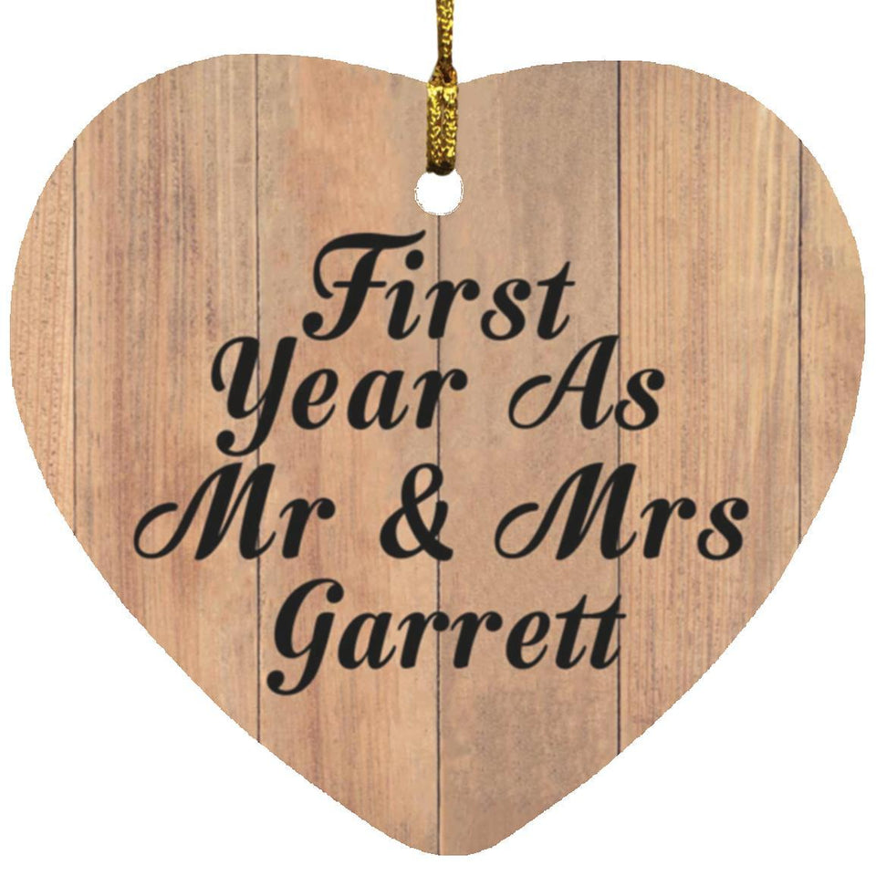 First Year As Mr & Mrs Garrett - Heart Ornament C