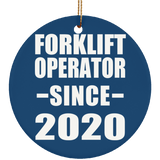 Forklift Operator Since 2020 - Circle Ornament
