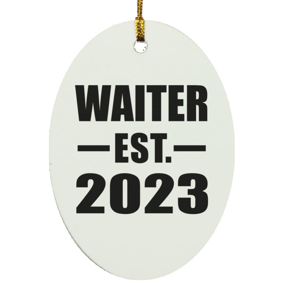 Waiter Established EST. 2023 - Oval Ornament