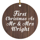 First Christmas As Mr & Mrs Wright - Circle Ornament D