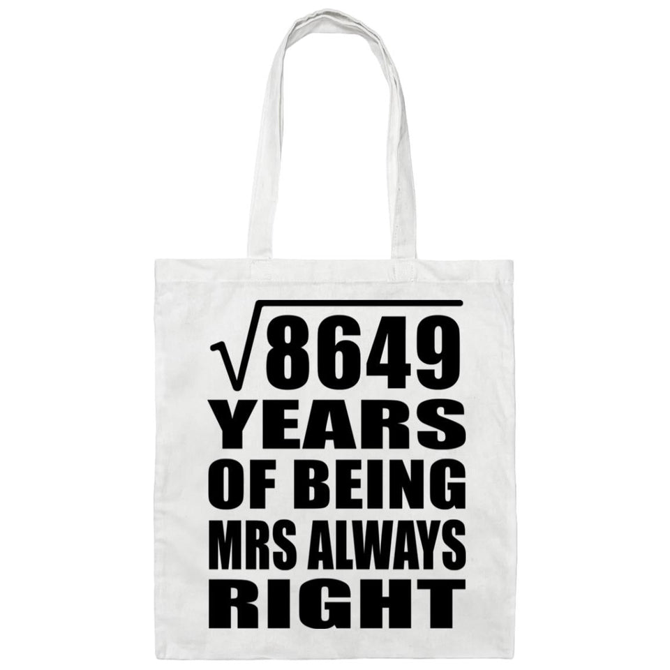 93rd Anniversary Square Root of 8649 Years Mrs Always Right - Tote Bag White