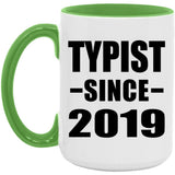 Typist Since 2019 - 15oz Accent Mug Green