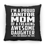 Proud Janitor Mom Of Awesome Daughter - Throw Pillow Black