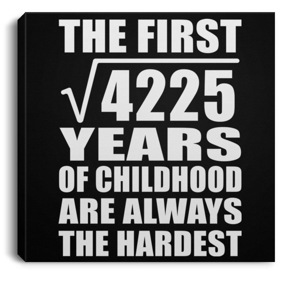 65th Birthday Square Root of 4225 Years of Childhood - Canvas Square