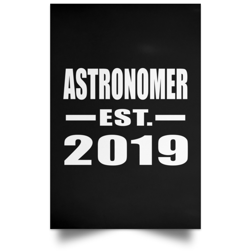 Astronomer Established EST. 2019 - Poster Portrait