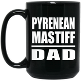 Pyrenean Mastiff Dad - 15oz Coffee Mug Black