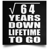 8th Anniversary Square Root of 64 Years Lifetime To Go - Poster Square