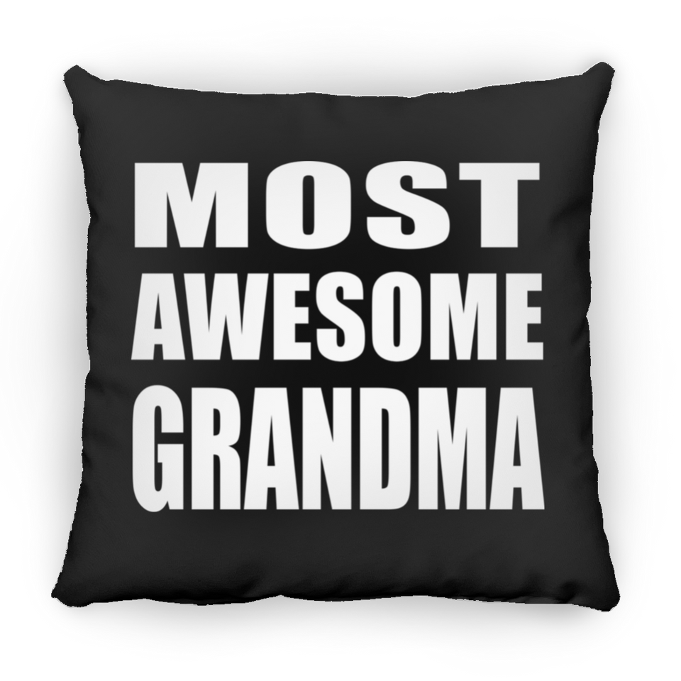 Most Awesome Grandma - Throw Pillow Black