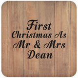 First Christmas As Mr & Mrs Dean - Drink Coaster C