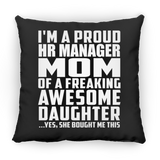 Proud Hr Manager Mom Of Awesome Daughter - Throw Pillow Black