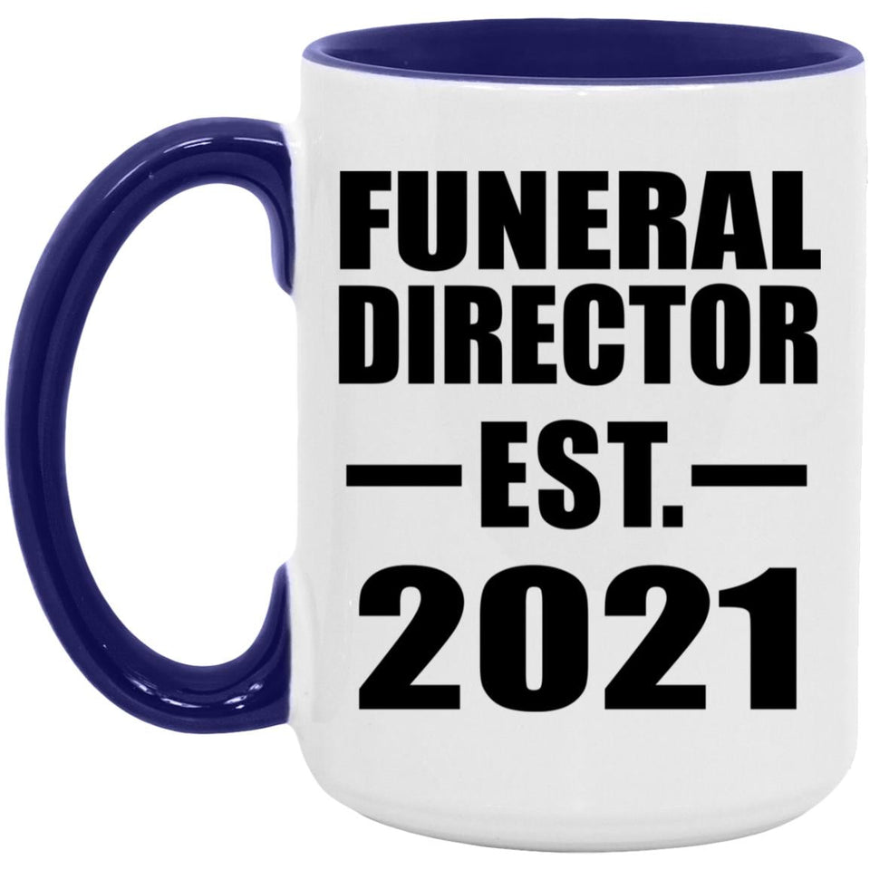 Funeral Director Established EST. 2021 - 15oz Accent Mug Purple