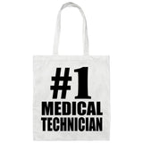 Number One #1 Medical Technician - Tote Bag White