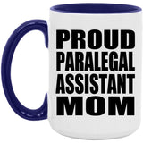 Proud Paralegal Assistant Mom - 15oz Accent Mug Purple