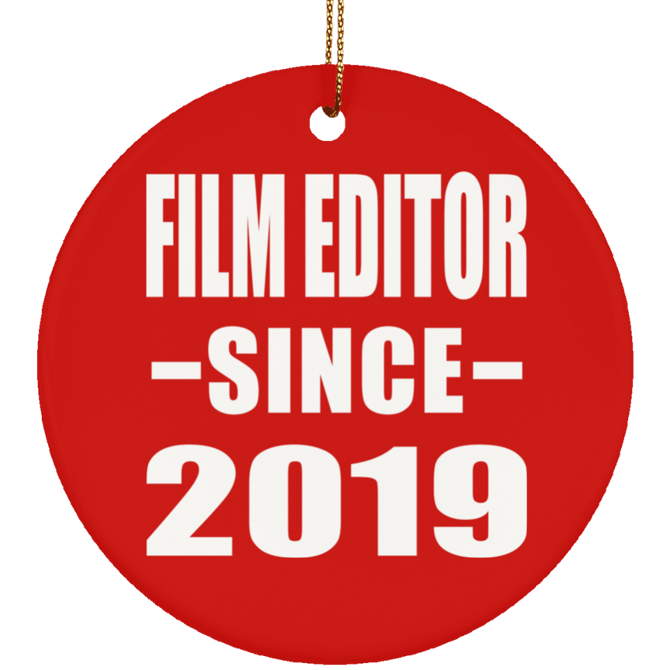 Film Editor Since 2019 - Circle Ornament