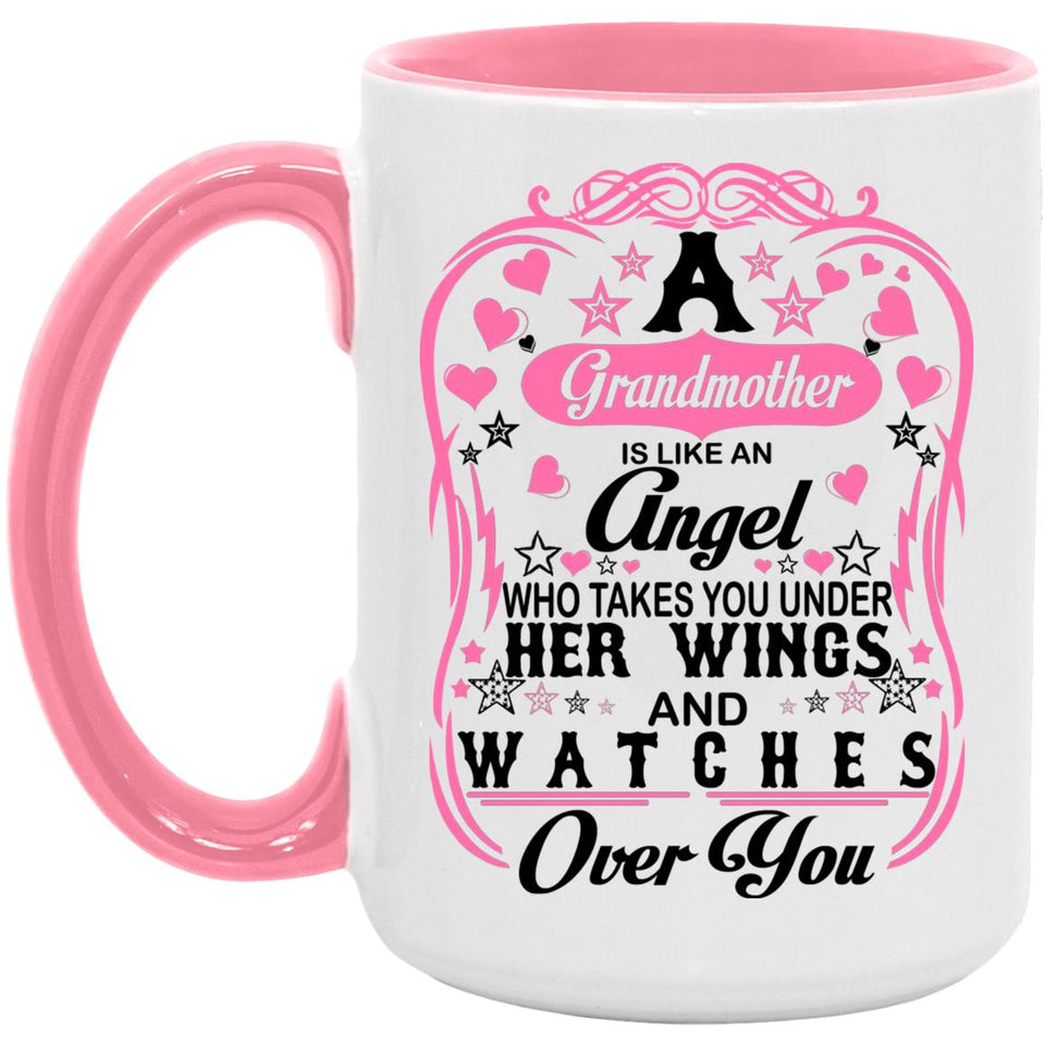 Grandmother Is An Angel Takes You Under Her Wings - 15oz Accent Mug Pink