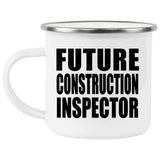Future Construction Inspector - 12oz Camping Mug