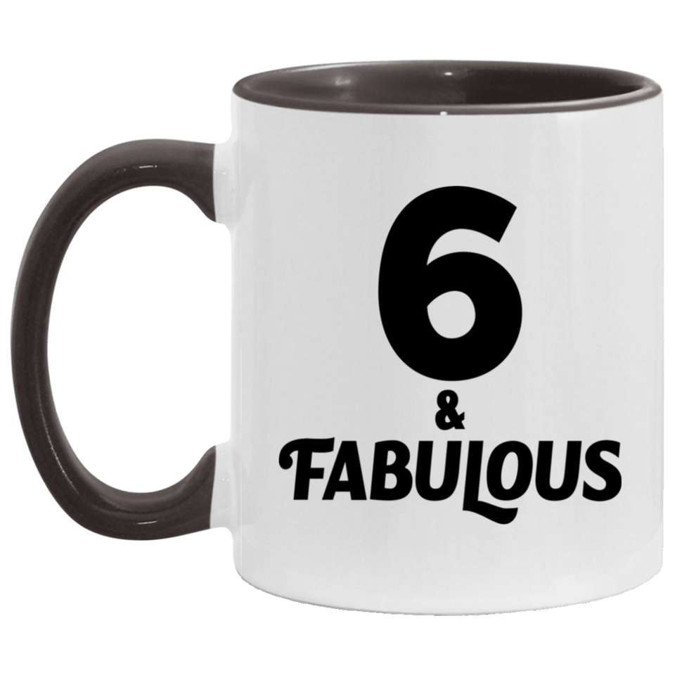 6th Birthday 6 & Fabulous - 11oz Accent Mug Black